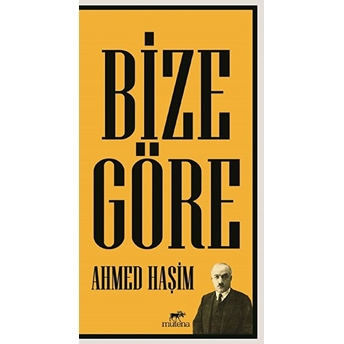 Bize Göre Ahmet Haşim