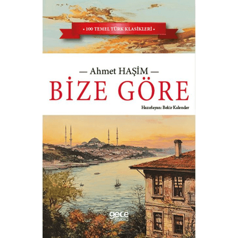 Bize Göre Ahmet Haşim