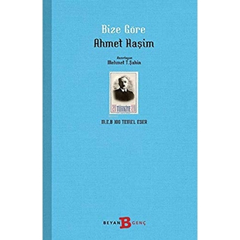 Bize Göre Ahmet Haşim