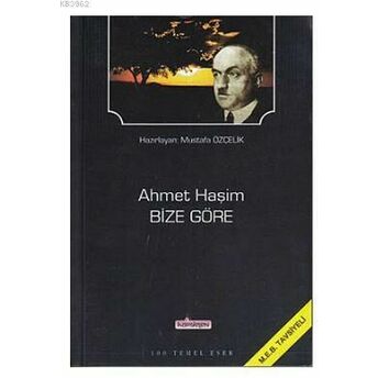 Bize Göre Ahmet Haşim