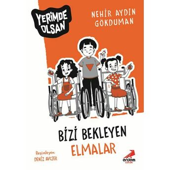 Bizi Bekleyen Elmalar - Yerimde Olsan Nerhir Aydın Gökduman