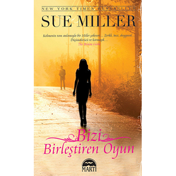 Bizi Birleştiren Oyun Sue Miller