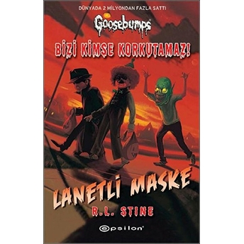 Bizi Kimse Korkutamaz! - Lanetli Maske R. L. Stine