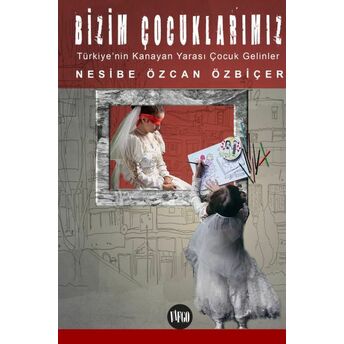 Bizim Çocuklarımız Nesibe Özcan Özbiçer