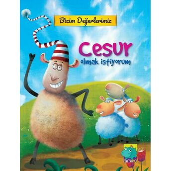 Bizim Değerlerimiz - Cesur Olmak Istiyorum Kolektif