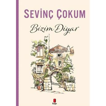 Bizim Diyar Sevinç Çokum