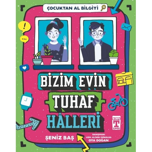 Bizim Evin Tuhaf Halleri - Çocuktan Al Bilgiyi Şeniz Baş