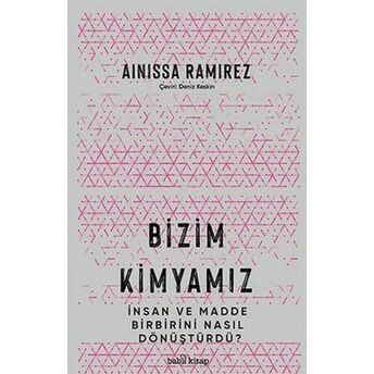 Bizim Kimyamız Ainissa Ramirez