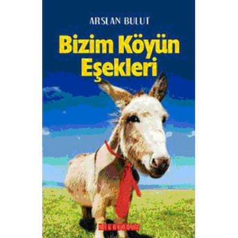 Bizim Köyün Eşekleri