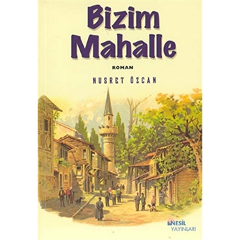 Bizim Mahalle Nusret Özcan