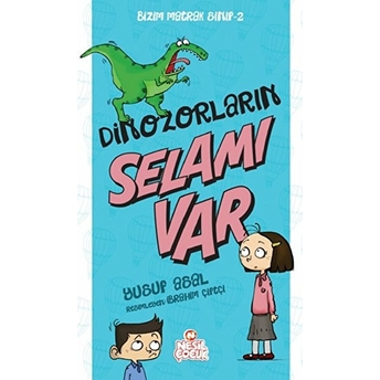 Bizim Matrak Sınıf Serisi 2 - Dinozorların Selamı Var Yusuf Asal