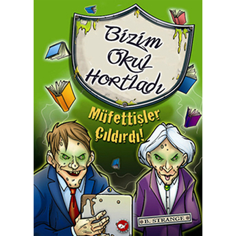 Bizim Okul Hortladı 4 - Müfettişler Çıldırdı B. Strange