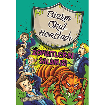 Bizim Okul Hortladı 7 - Zombitlerin Saldırısı B. Strange