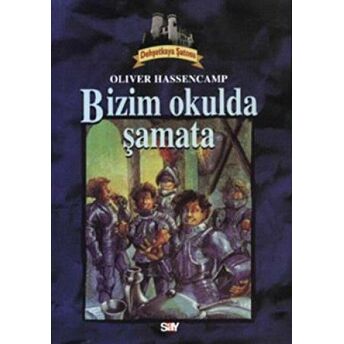 Bizim Okulda Şamata Dehşetkaya Şatosu 3 Oliver Hassencamp