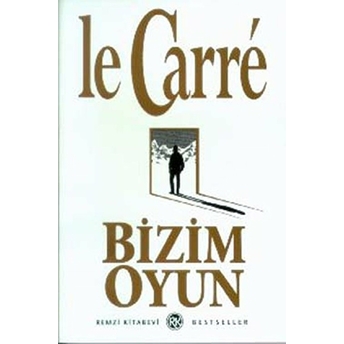 Bizim Oyun John Le Carre