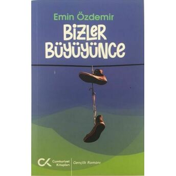 Bizler Büyüyünce Emin Özdemir