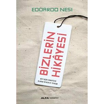 Bizlerin Hikayesi-Edoardo Nesi