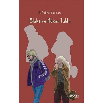 Blake Ve Makus Talihi H.kübra Ganbari