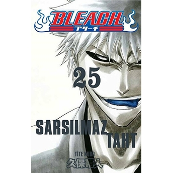 Bleach 25.Cilt - Sarsılmaz Taht Tite Kubo