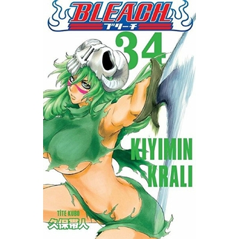 Bleach 34. Cilt - Kıyımın Kralı Tite Kubo