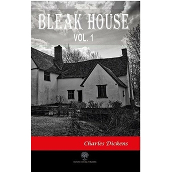 Bleak House Vol 1 - Charles Dickens - Charles Dickens