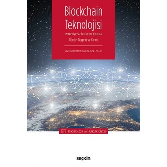 Blockchain Teknolojisi Bedrettin Gürcan