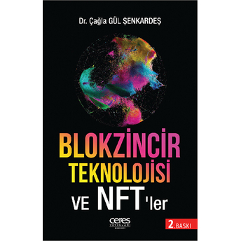 Blokzincir Teknolojisi Ve Nft’ler - Çağla Gül Şenkardeş