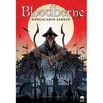 Bloodborne 3 - Kargaların Şarkısı Aleš Kot