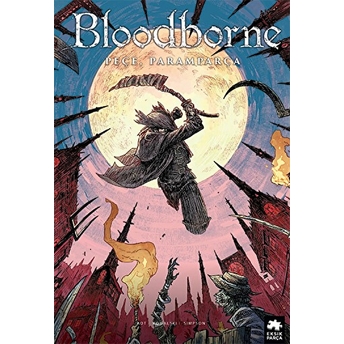 Bloodborne 4 - Peçe, Paramparça Aleš Kot