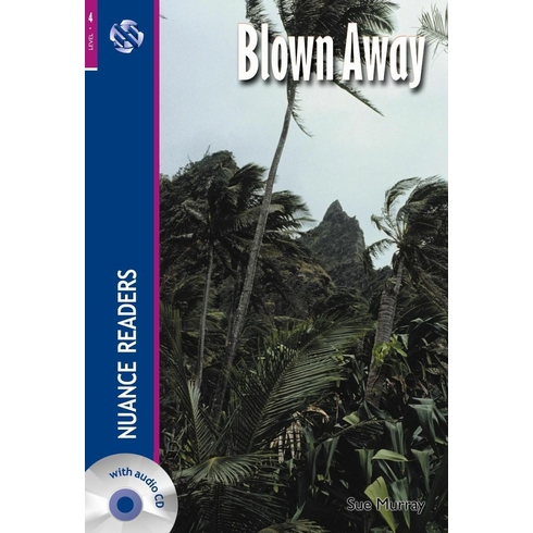 Blown Away + Cd (Nuance Readers Level - 4)