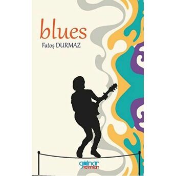 Blues - Fatoş Durmaz