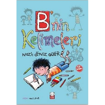 B'nin Kelimeleri Nazlı Deniz Güler