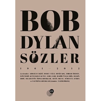 Bob Dylan Sözler 1961-2012 - Bob Dylan