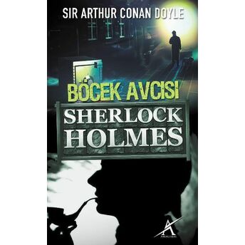 Böcek Avcısı / Sherlock Holmes (Cep Boy) Sir Arthur Conan Doyle