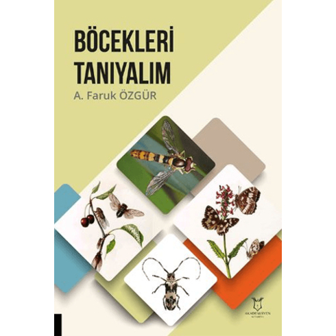 Böcekleri Tanıyalım A. Faruk Özgür