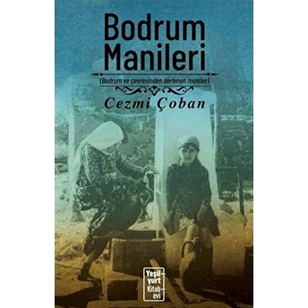 Bodrum Manileri Cezmi Çoban