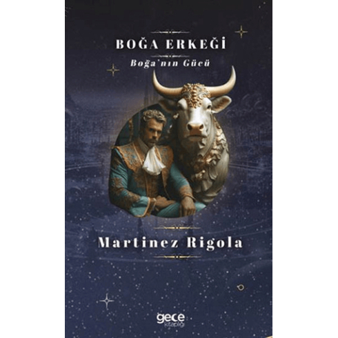 Boğa Erkeği Martinez Rigola