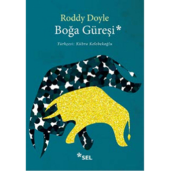 Boğa Güreşi Roddy Doyle