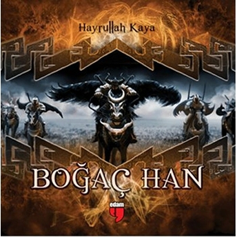 Boğaç Han Hayrullah Kaya