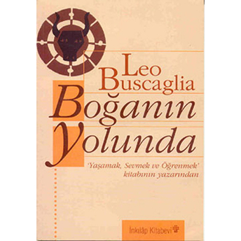 Boğanın Yolunda Leo Buscaglia