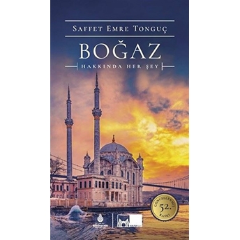 Boğaz Hakkında Her Şey Saffet Emre Tonguç