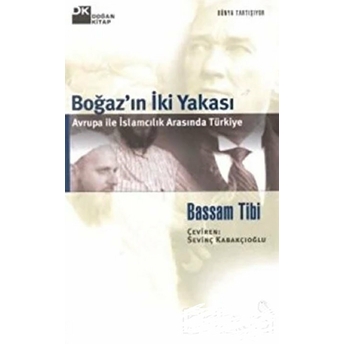 Boğaz’ın Iki Yakası Bassam Tibi