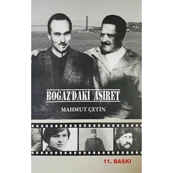 Boğaz'daki Aşiret Mahmut Çetin