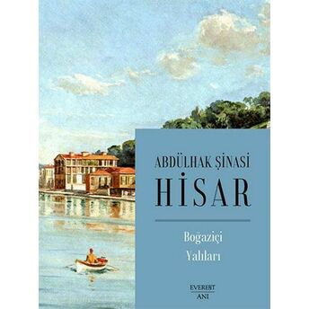 Boğaziçi Yalıları Abdülhak Şinasi Hisar