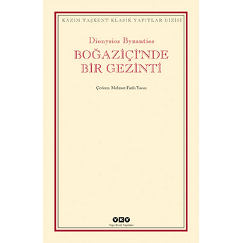 Boğaziçi'nde Bir Gezinti Dionysisos Byzantios