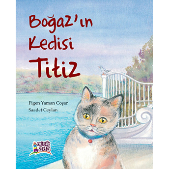 Boğaz'ın Kedisi Titiz Figen Yaman Coşar