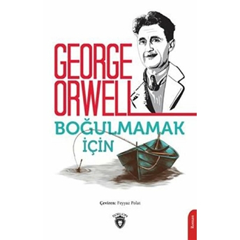 Boğulmamak Için George Orwell