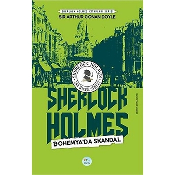 Bohemya’da Skandal - Sherlock Holmes Sir Arthur Conan Doyle