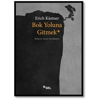 Bok Yoluna Gitmek Erich Kastner