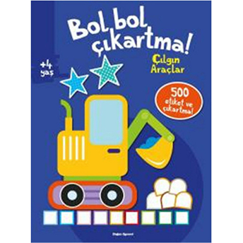 Bol Bol Çıkartma - Çılgın Araçlar Kolektif